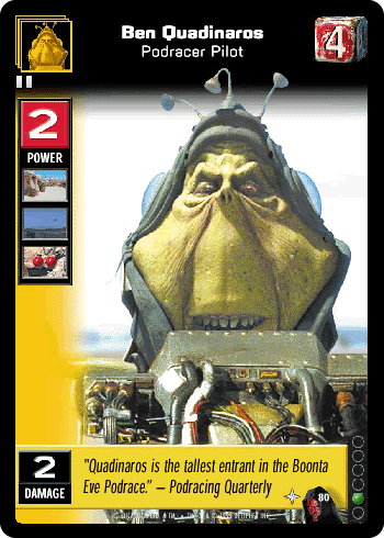Ben Quadinaros, Podracer Pilot